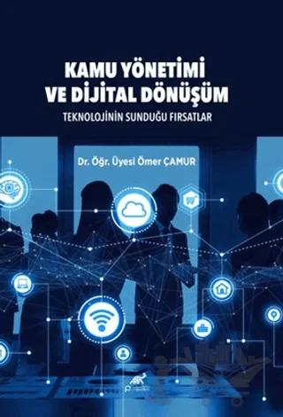 Kamu Yönetimi ve Dijital Dönüşüm