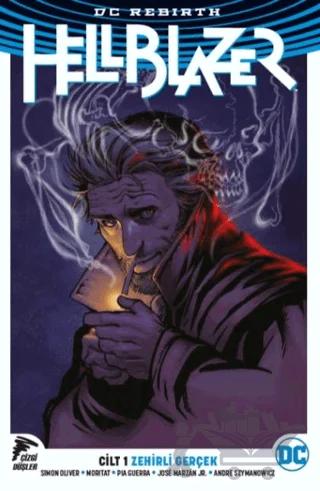 Hellblazer Rebirth - Zehirli Gerçek Cilt 1