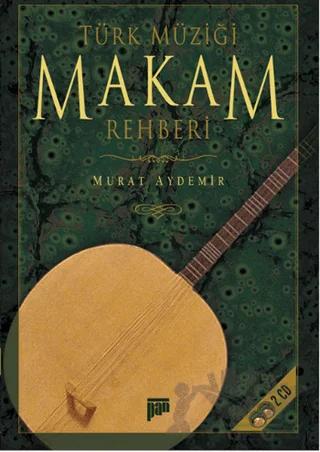 Türk Müziği Makam Rehberi (CD’li)