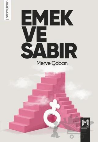 Emek Ve Sabır