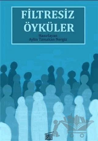 Filtresiz Öyküler