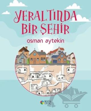 Yeraltında Bir Şehir