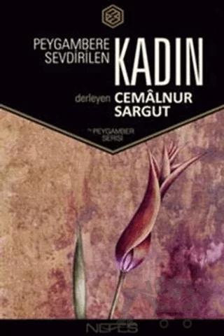 Peygambere Sevdirilen Kadın