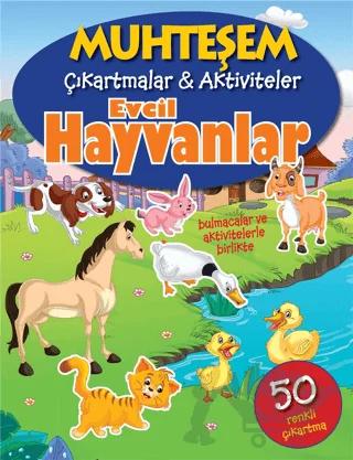 Evcil Hayvanlar - Muhteşem Çıkartmalar ve Aktiviteler