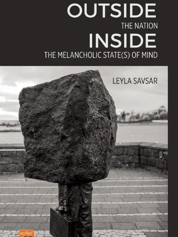 Outside The Nation, Inside The Melancholic State(s) of Mind