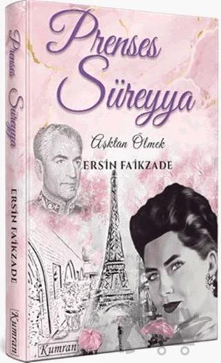 Prenses Süreyya / Aşktan Ölmek