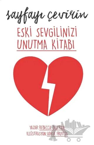Sayfayı Çevirin - Eski Sevgilinizi Unutma Kitabı