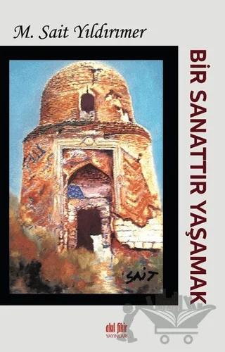 Bir Sanattır Yaşamak