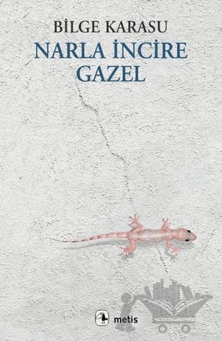 Narla İncire Gazel
