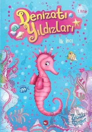 Denizatı Yıldızları - İlk İnci