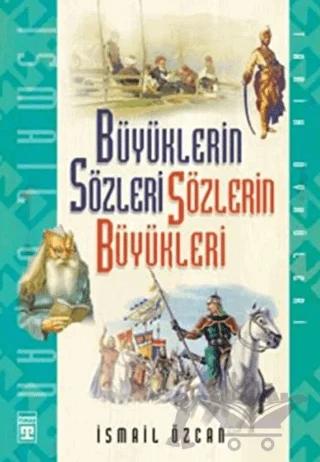 Büyüklerin Sözleri Sözlerin Büyükleri