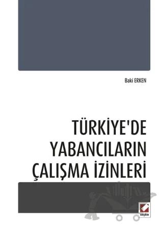 Türkiye'de Yabancıların Çalışma İzinleri