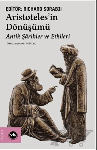 Aristoteles’in Dönüşümü – Richard Sorabji – Vakıfbank Kültür Yayınları kitap kapağı