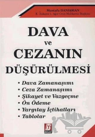 Dava ve Cezanın Düşürülmesi