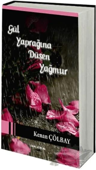 Gül Yaprağına Düşen Yağmur
