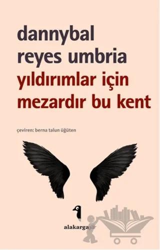 Yıldırımlar için Mezardır Bu Kent
