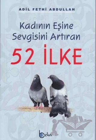 Kadının Eşine Sevgisini Arttıran 52 İlke