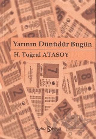 Yarının Dünüdür Bugün