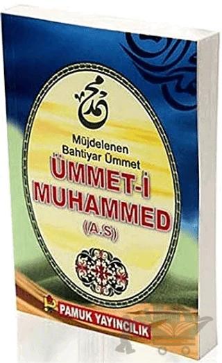 Ümmet-i Muhammed (A.S) (Sohbet-024)