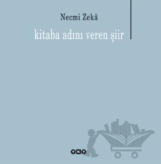Kitaba Adını Veren Şiir