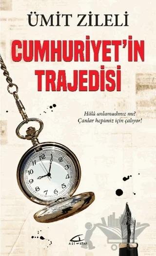 Cumhuriyet'in Trajedisi