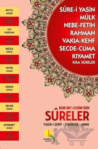 Kur’an-ı Kerim’den Sureler Yasin-i Şerif - Tebareke - Amme (Küçük Boy - Kırmızı ve Yeşil Renk Seçenekleriyle) – Kolektif – Medine Yayınları kitap kapağı