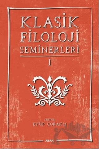 Klasik Filoloji Seminerleri 1