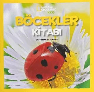 National Geographic Kids - Böcekler Kitabı