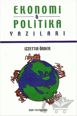 Ekonomi ve Politika Yazıları