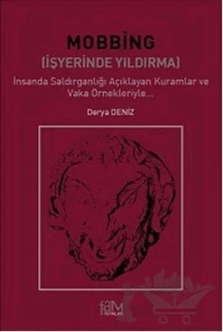 Mobbing - İşyerinde Yıldırma