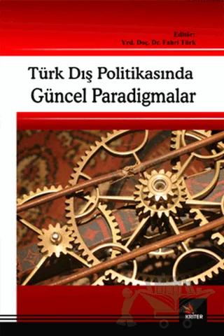Türk Dış Politikasında Güncel Paradigmalar