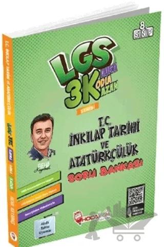 8. Sınıf LGS T.C İnkılap Tarihi ve Atatürkçülük Soru Bankası 3K Serisi