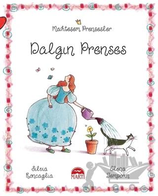Dalgın Prenses - Muhteşem Prensesler