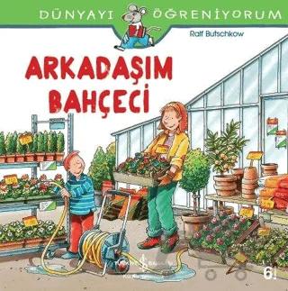 Arkadaşım Bahçeci