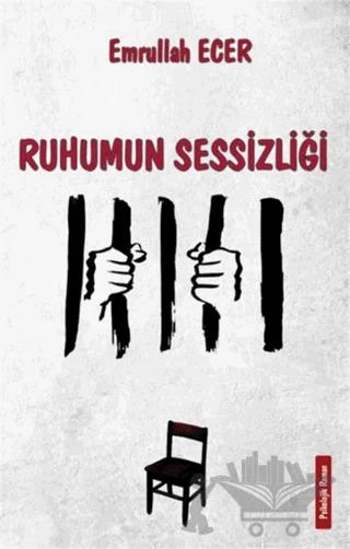 Ruhumun Sessizliği