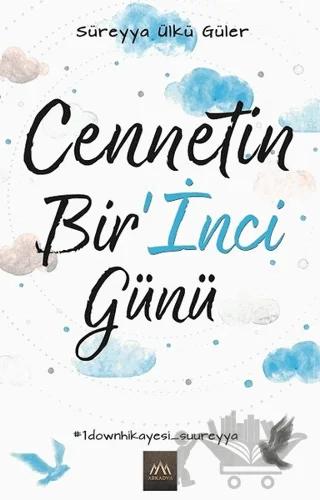 Cennetin Bir’İnci Günü