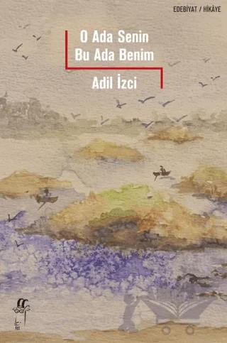 O Ada Senin Bu Ada Benim