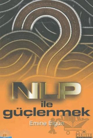 NLP ile Güçlenmek