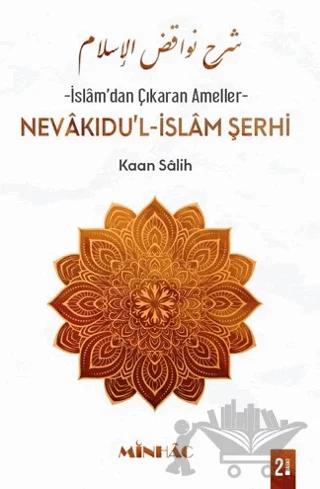 Nevâkıdu’l-İslâm Şerhi