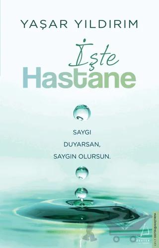 İşte Hastane