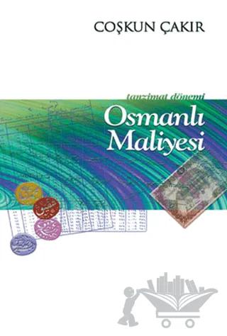 Tanzimat Dönemi Osmanlı Maliyesi