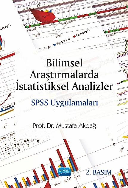 Bilimsel Araştırmalarda İstatistiksel Analizler SPSS Uygulamaları