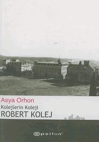 Kolejlerin Koleji Robert Kolej