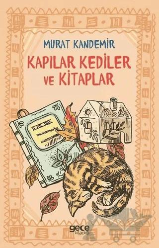 Kapılar Kediler ve Kitaplar