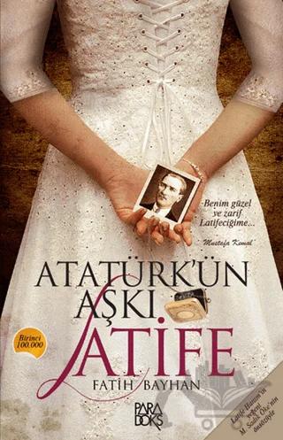 Atatürk’ün Aşkı Latife