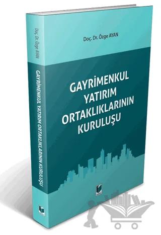 Gayrimenkul Yatırım Ortaklarının Kuruluşu