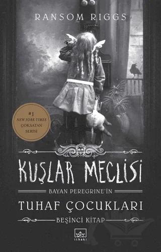 Kuşlar Meclisi - Bayan Peregrine’in Tuhaf Çocukları 5