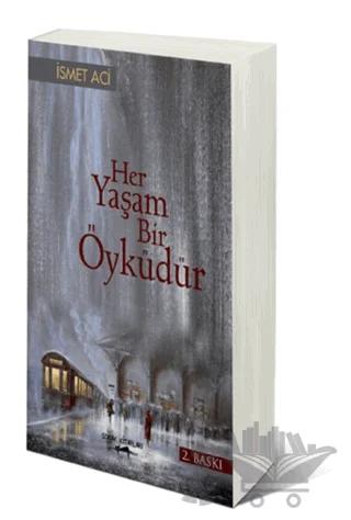 Her Yaşam Bir Öyküdür