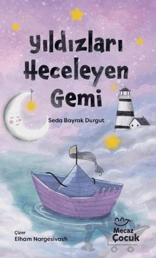 Yıldızları Heceleyen Gemi