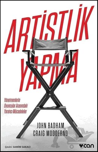 Artistlik Yapma – Craig Modderno, John Badham – Can Yayınları kitap kapağı